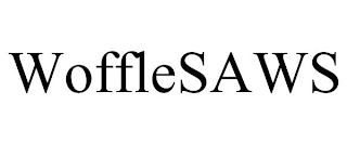 WOFFLESAWS