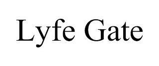 LYFE GATE