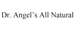 DR. ANGEL'S ALL NATURAL