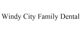 WINDY CITY FAMILY DENTAL