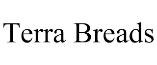 TERRA BREADS