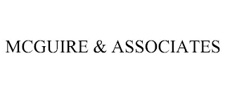 MCGUIRE & ASSOCIATES