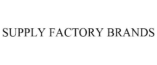 SUPPLY FACTORY BRANDS