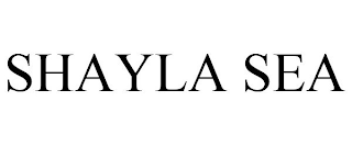 SHAYLA SEA