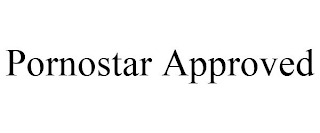 PORNOSTAR APPROVED