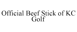 OFFICIAL BEEF STICK OF KC GOLF