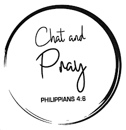 CHAT AND PRAY PHILIPPIANS 4:6