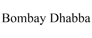 BOMBAY DHABBA
