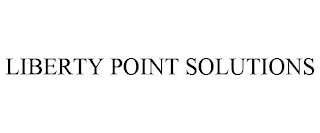 LIBERTY POINT SOLUTIONS