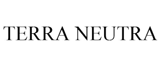 TERRA NEUTRA