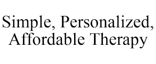 SIMPLE, PERSONALIZED, AFFORDABLE THERAPY