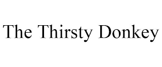 THE THIRSTY DONKEY