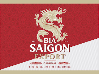 BIA SAIGON EXPORT EST. 1875 ORIGINAL PREMIUM QUALITY BEER FROM VIETNAM