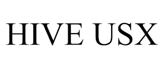 HIVE USX
