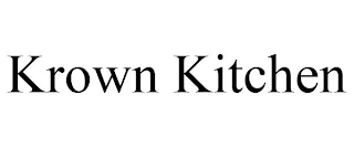 KROWN KITCHEN