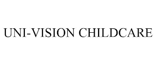 UNI-VISION CHILDCARE