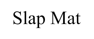 SLAP MAT