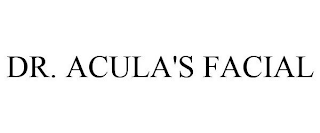 DR. ACULA'S FACIAL