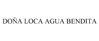 DOÑA LOCA AGUA BENDITA