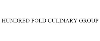 HUNDRED FOLD CULINARY GROUP