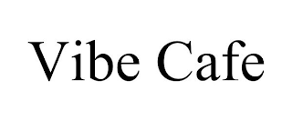 VIBE CAFE