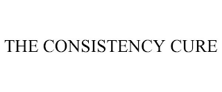 THE CONSISTENCY CURE