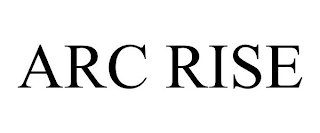 ARC RISE
