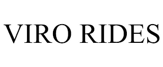 VIRO RIDES