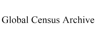 GLOBAL CENSUS ARCHIVE