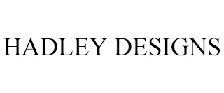 HADLEY DESIGNS