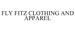 FLY FITZ CLOTHING AND APPAREL