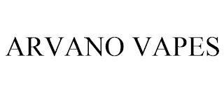 ARVANO VAPES