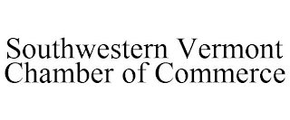 SOUTHWESTERN VERMONT CHAMBER OF COMMERCE