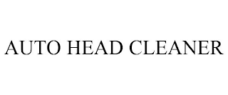 AUTO HEAD CLEANER