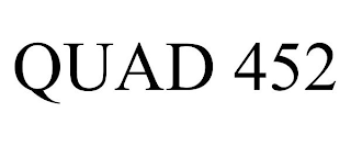 QUAD 452