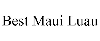 BEST MAUI LUAU