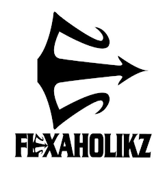 E FLEXAHOLIKZ