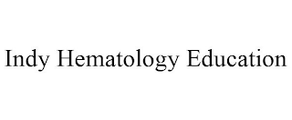 INDY HEMATOLOGY EDUCATION