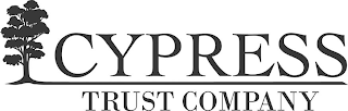 CYPRESS TRUST COMPANY