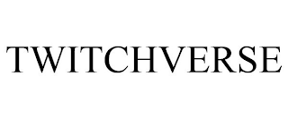 TWITCHVERSE