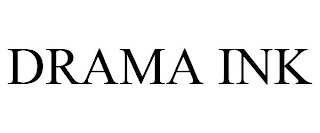 DRAMA INK