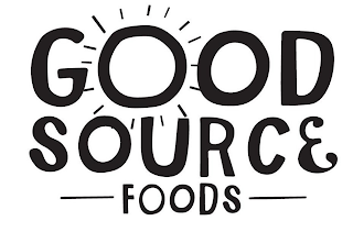 GOOD SOURCE FOODS