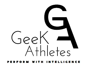 GA GEEK ATHLETES PERFORM WITH INTELLIGENCE