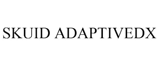 SKUID ADAPTIVEDX