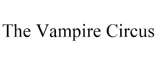 THE VAMPIRE CIRCUS