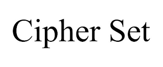 CIPHER SET