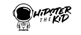 HIPSTER THE KID