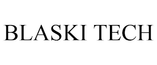 BLASKI TECH