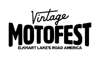 VINTAGE MOTOFEST ELKHART LAKE'S ROAD AMERICA