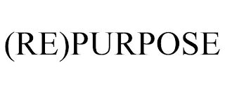 (RE)PURPOSE